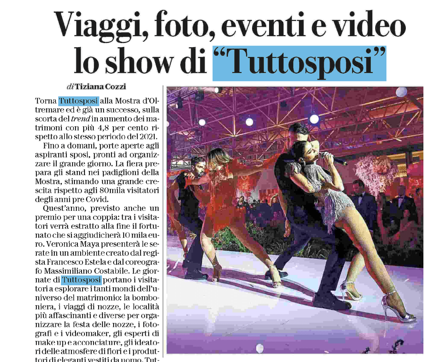 Scopri di più sull'articolo Viaggi, foto, eventi e video. Lo Show di Tuttosposi